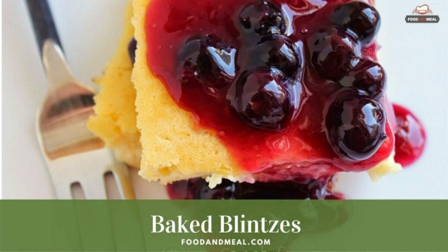 Best way to make Baked Blintzes with Blueberry Sauce