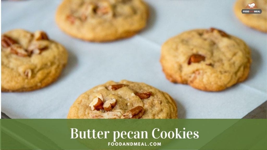 How To Make Butter Pecan Cookies For Tea Time