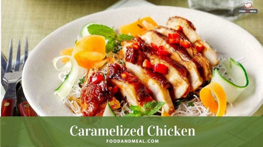 Caramelized Chicken