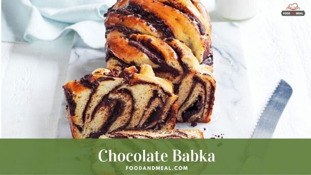 Tips And Tricks To Have A Delicious Chocolate Babka
