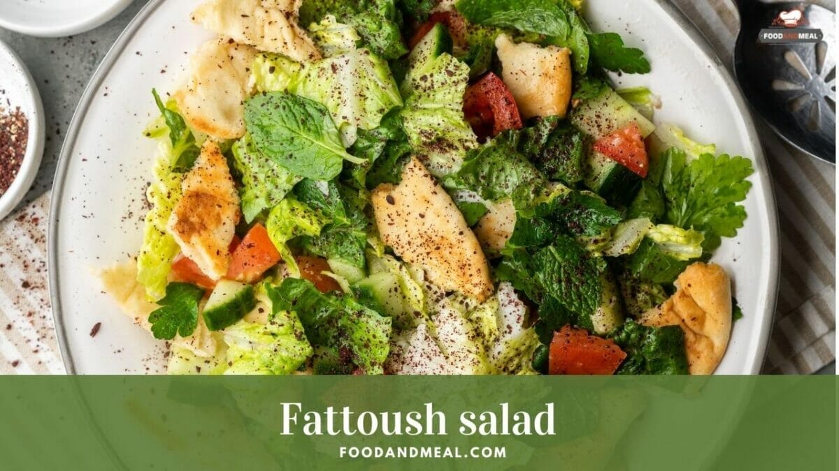 Best way to cook Fattoush Salad