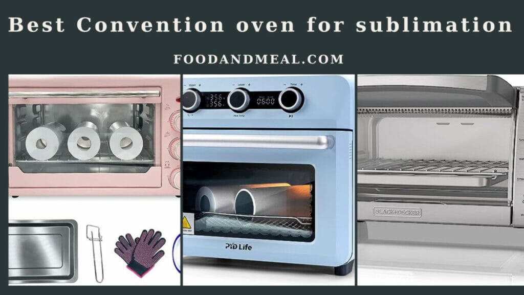 Top Picks: The Ultimate Convention Ovens for Sublimation Printing