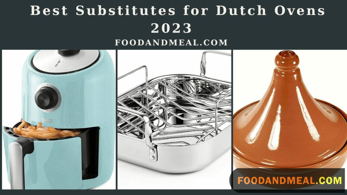 The 8 Best Substitutes For Dutch Ovens 2023 1 Top Dutch Oven Alternatives: Unveiling The Best Substitutes In 2023