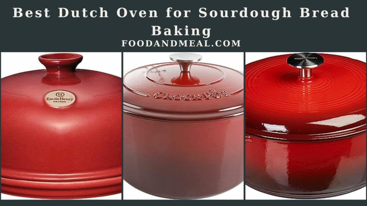 Top Picks: The 7 Best Dutch Oven For Sourdough Bread Baking 1 Rise To Perfection: Unveiling The Best Dutch Oven For Sourdough Mastery