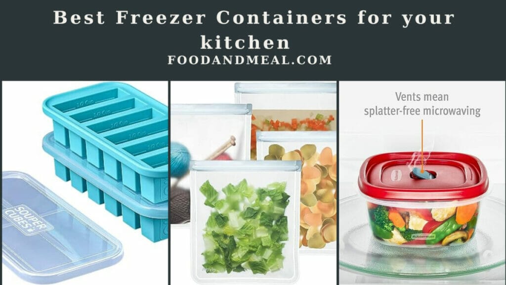 Best Freezer Containers for your kitchen