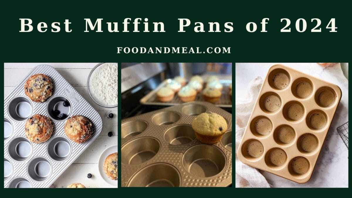 Best Muffin Pans Of 2024