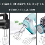 Unveiling the Ultimate Hand Mixer: Our Top Picks