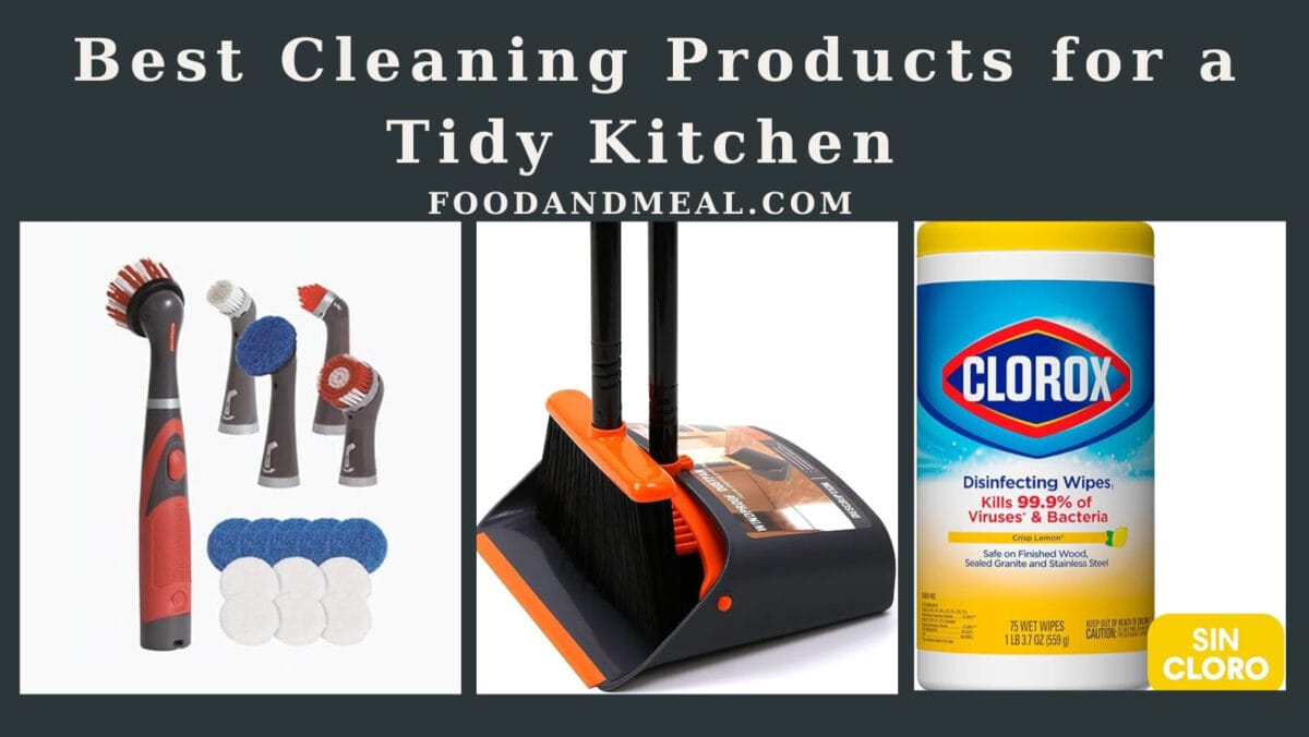 Best Cleaning Products For A Tidy Kitchen