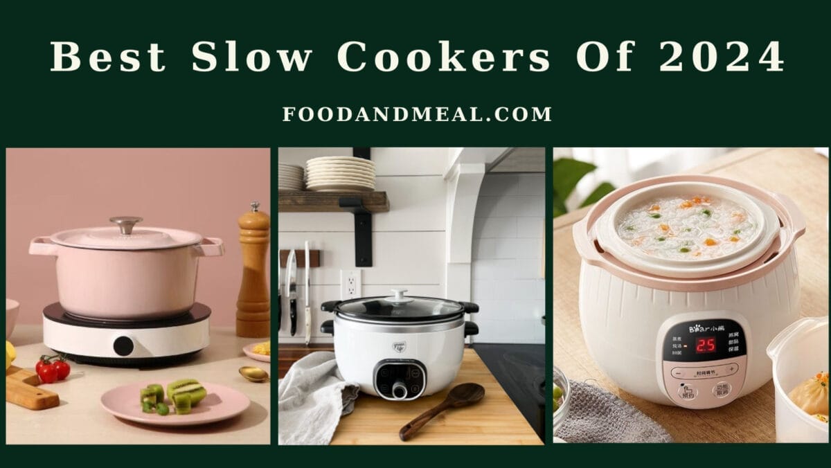  Best Slow Cookers For Your Home