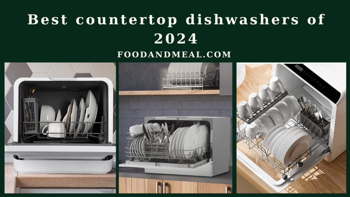 Best Countertop Dishwashers Of 2024