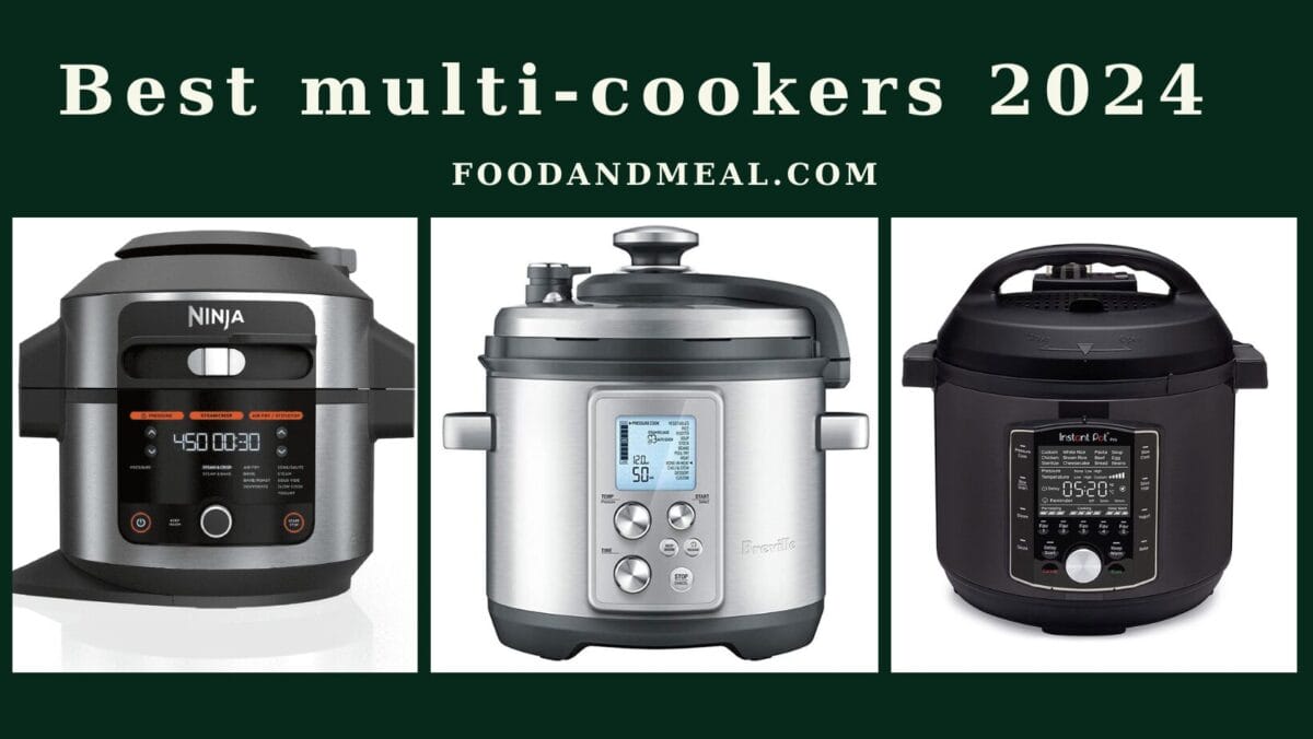 Best Multi-Cookers 2024