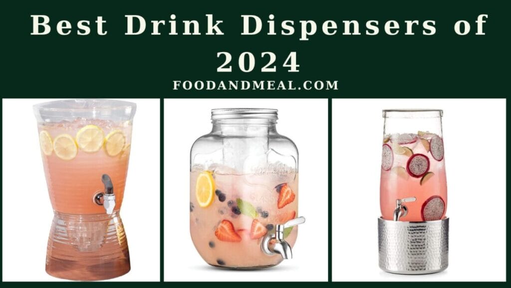 The 8 Best Drink Dispensers Of 2025, Reviews By Food And Meal 1