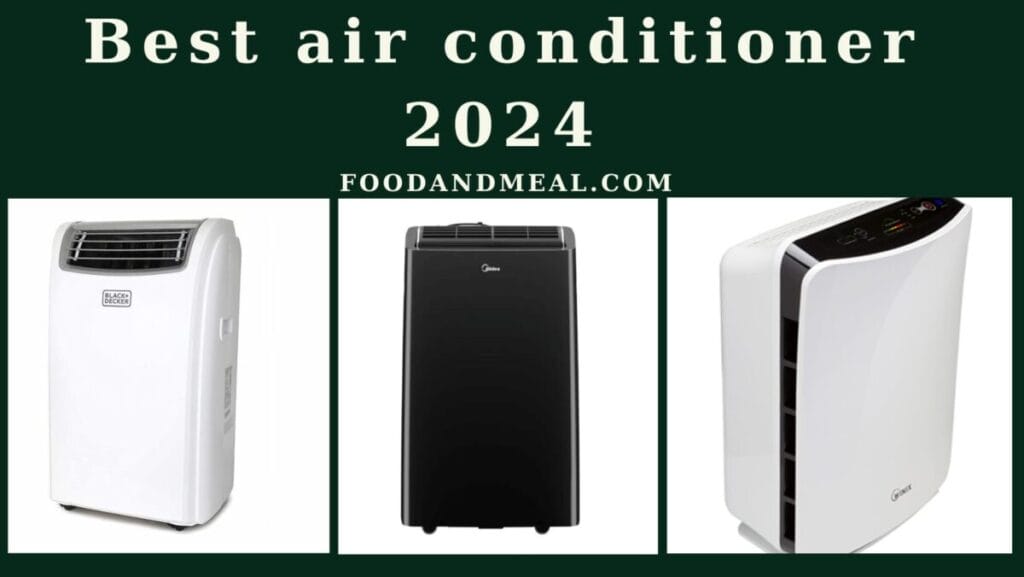 The 8 Best Air Conditioner 2024, Tests By Experts 2