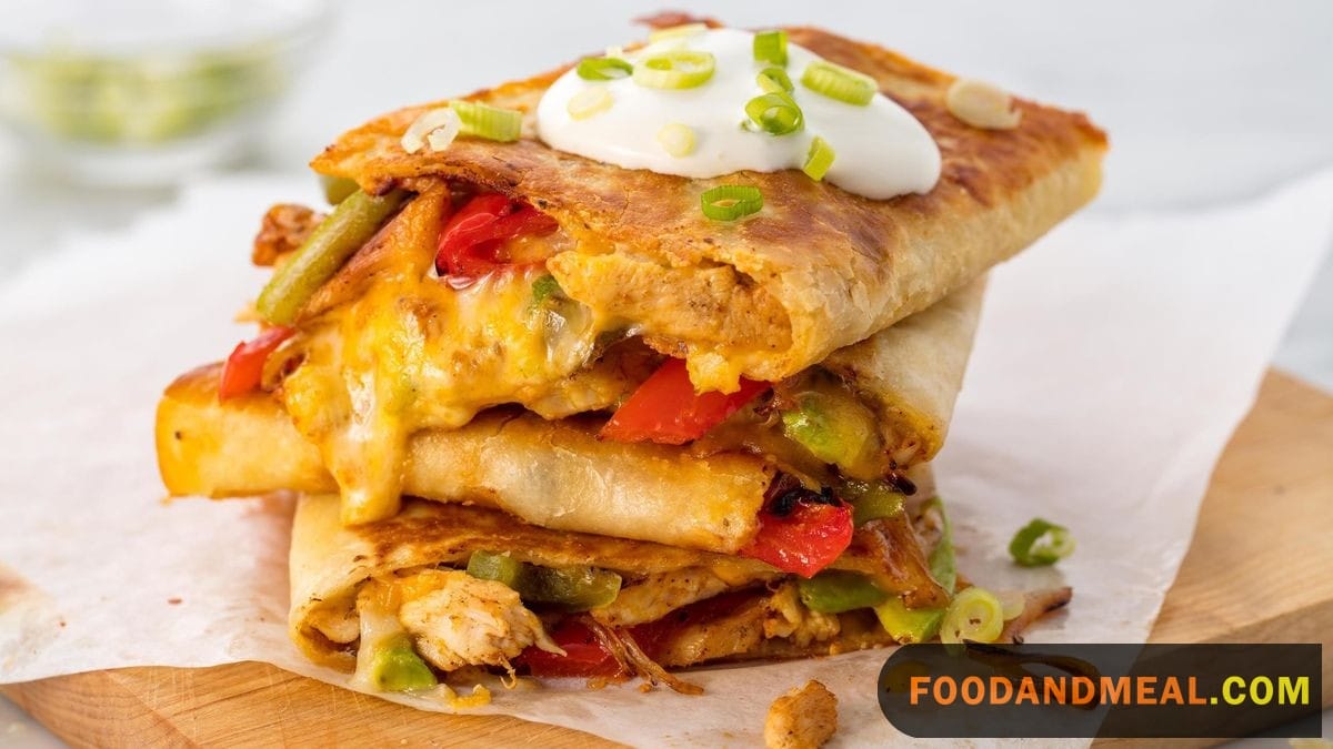 Chicken Quesadilla