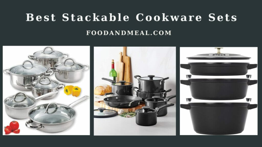 The 9 Best Stackable Cookware Sets, Reviewed by Food and Meal 1