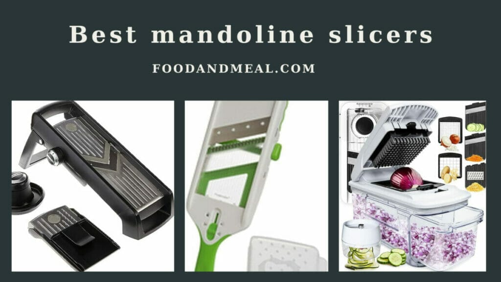 What Are The Best Mandoline Slicers? 4