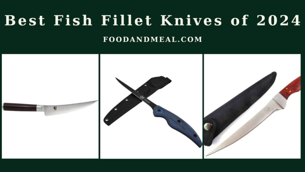 Best Fish Fillet Knives of 2024