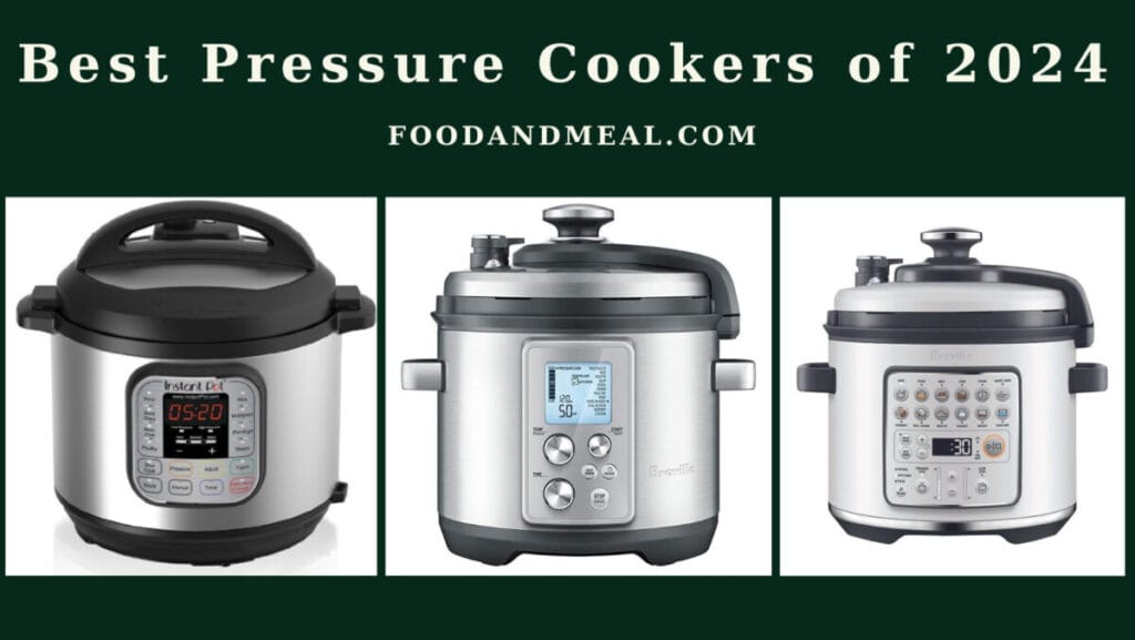 Best Pressure Cookers of 2024