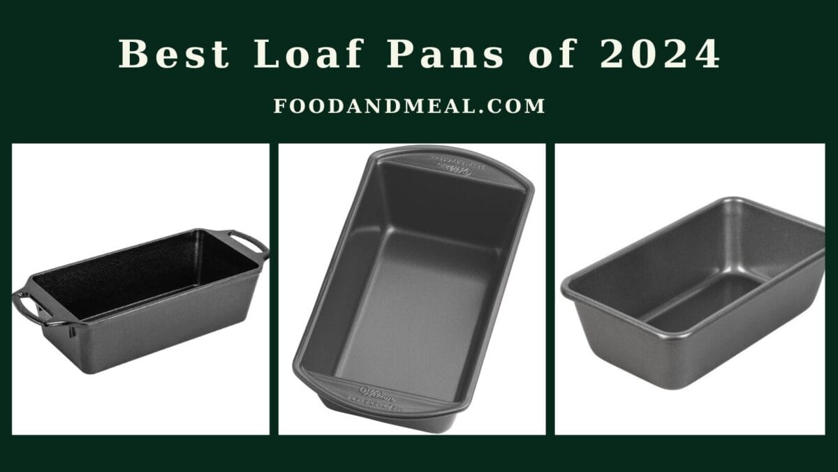 Best Loaf Pans