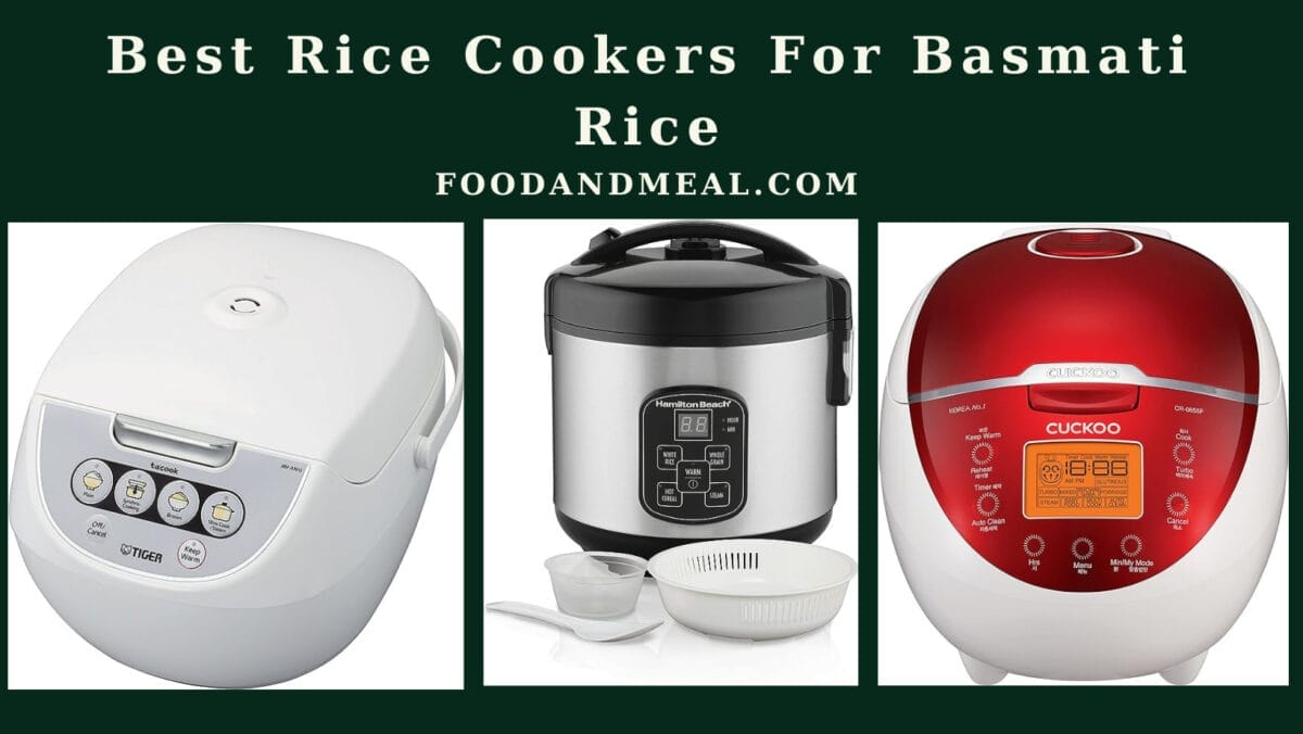 Best Rice Cookers For Basmati Rice