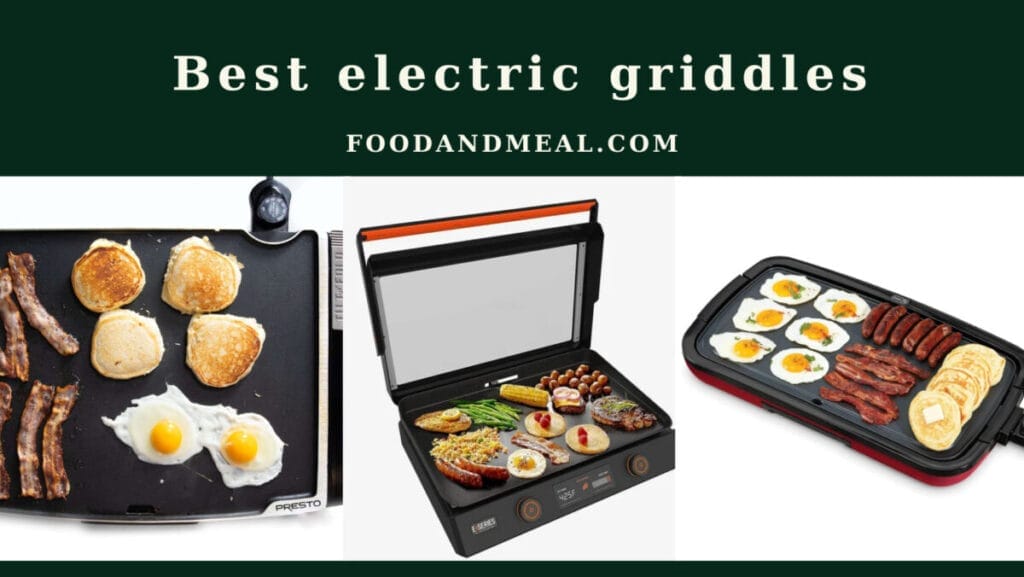 The 9 Best Electric Griddles In 2024, Test And Reviewed 1
