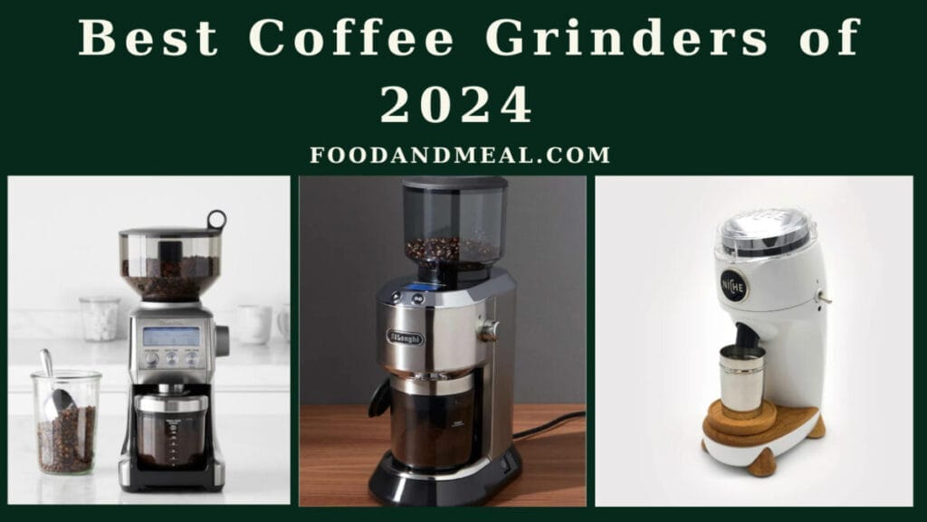 The 8 Best Coffee Grinders Of 2025, Test By Experts 1