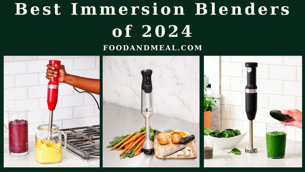 Best Immersion Blenders Of 2024