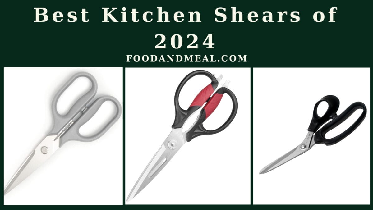Best Kitchen Shears Of 2024