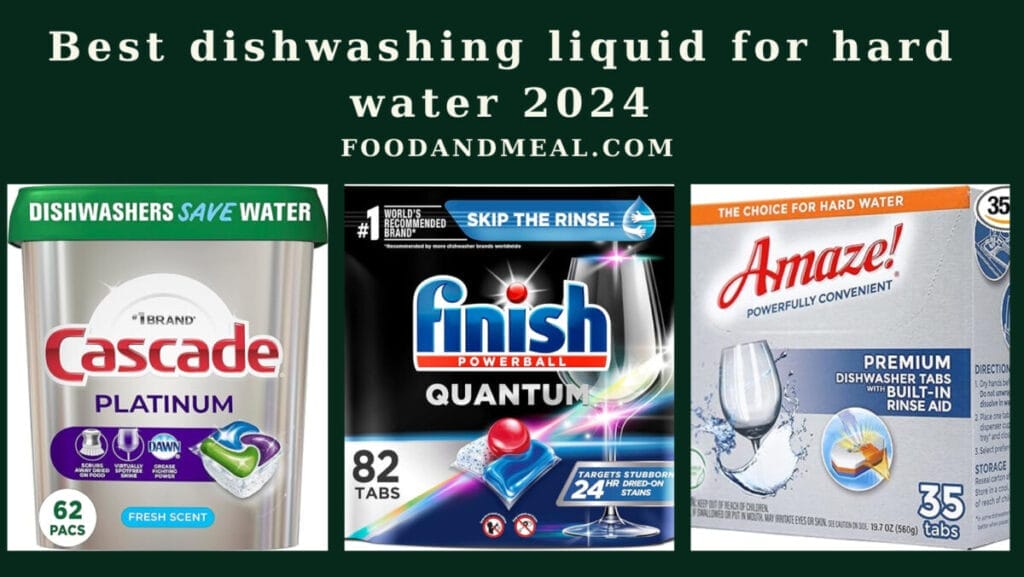 Best dishwashing liquid for hard water 2025 4